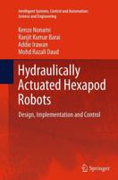Hydraulically Actuated Hexapod Robots : Design, Implementation and Control