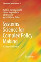 Systems Science for Complex Policy Making : A Study of Indonesia