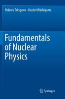 Fundamentals of Nuclear Physics