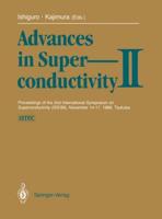 Advances in Superconductivity II: Proceedings of the 2nd International Symposium on Superconductivity (ISS 89), November 14 17, 1989, Tsukuba