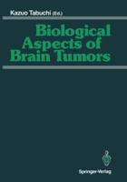 Biological Aspects of Brain Tumors