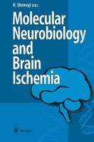 Molecular Neurobiology and Brain Ischemia