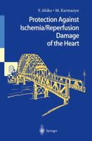 Protection Against Ischemia/reperfusion Damage of the Heart