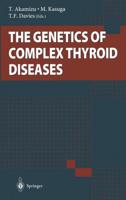 The Genetics of Complex Thyroid Diseases