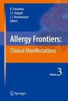 Allergy Frontiers, Volume 3: Clinical Manifestations