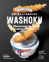 Washoku - An Illustrated Guide To Japanese Food