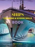 Ships Coloring and Scissor Skills Book