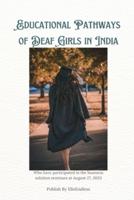 Educational Pathways of Deaf Girls in India