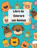Libro da Colorare per Bambini - Animali incredibili: Facili e Divertenti Animali da Colorare per Bambini da 3 a 4, da 4 a 8, Ragazze e Ragazzi, Asilo Nido e Scuola Materna   100 Pagine