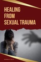 Healing From Sexual Trauma