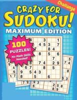 Crazy for Sudoku: Sudoku Puzzles Book for Adults