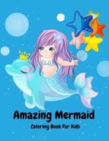 Amazing Mermaid Coloring Book For Kids
