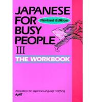 Japanese For Busy People: Volume 3: Workbook