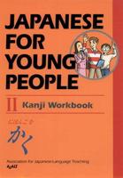 Japanese for Young People II. Kanji Workbook