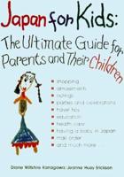 Japan For Kids: The Ultimate Guide For Parents And Their Children