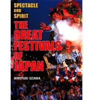 The Great Festivals of Japan