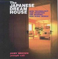 The Japanese Dream House