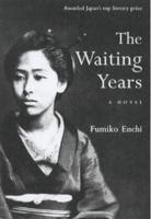 Waiting Years, The: A Novel