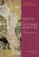 The House of the Sleeping Beauties and Other Stories