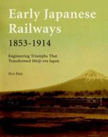 Early Japanese Railways, 1853-1914