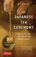 Japanese Tea Ceremony, The