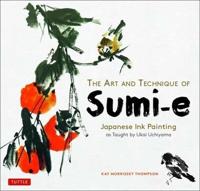 Art and Technique of Sumi-E, The