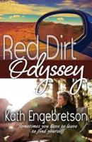 Red Dirt Odyssey: Sometimes you have to leave to find yourself