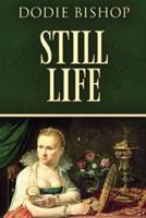 Still Life: A 17th Century Historical Romance Novel