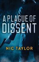 A Plague of Dissent