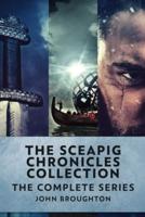 The Sceapig Chronicles Collection