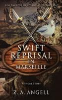 Swift Reprisal In Marseille