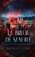 La Bruja De Sangre