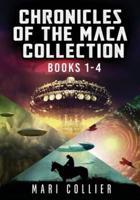 Chronicles Of The Maca Collection - Books 1-4