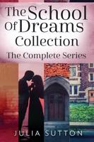The School Of Dreams Collection