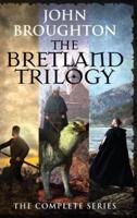 The Bretland Trilogy