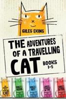 The Adventures Of A Travelling Cat - Books 1-5