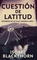 Cuestión De Latitud