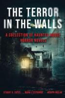 The Terror in the Walls