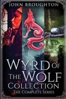 Wyrd Of The Wolf Collection