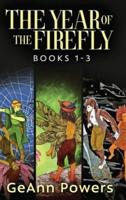 The Year of the Firefly - Books 1-3
