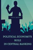 Political Economy's Role in Central Banking