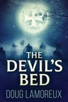 The Devil's Bed: Large Print Edition