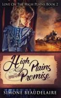 High Plains Promise: Large Print Hardcover Edition