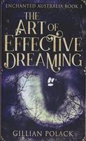The Art Of Effective Dreaming
