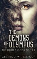 The Demons Of Olympus: Large Print Hardcover Edition