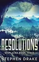 Resolutions: Large Print Hardcover Edition