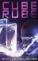 Cube Rube: Large Print Hardcover Edition
