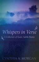 Whispers In Verse: Poetry For Stillness