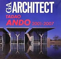Tadao Ando 4 - 2000-2007 GA Architect