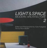 Light and Space: Modern Architecture
